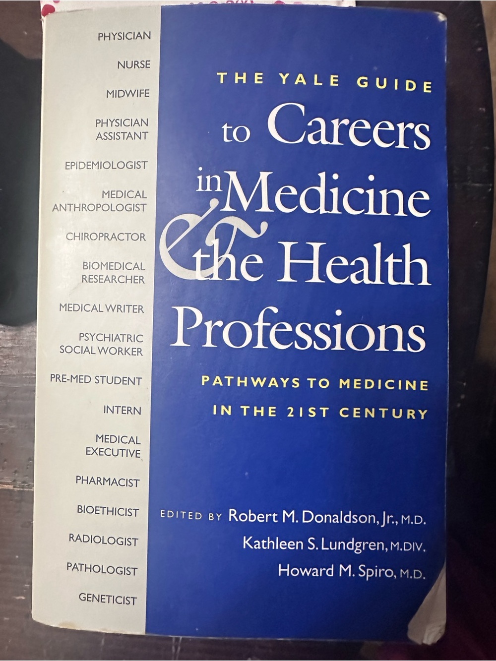 The Yale Guide to Careers in Medicine & the Health Professions - Blue Cover